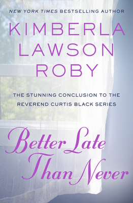 Better Late Than Never [Large Print] 1538713705 Book Cover