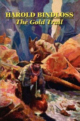 The Gold Trail 1434400832 Book Cover