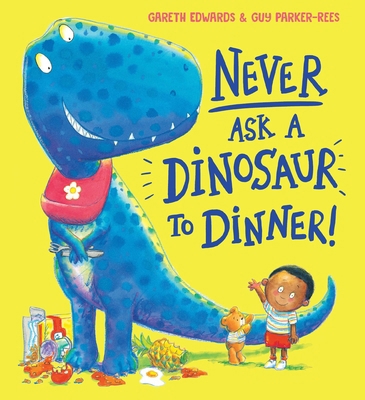 Never Ask a Dinosaur to Dinner (NE) 0702307475 Book Cover