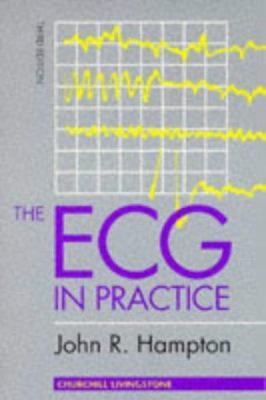 The ECG in Practice 0443056803 Book Cover