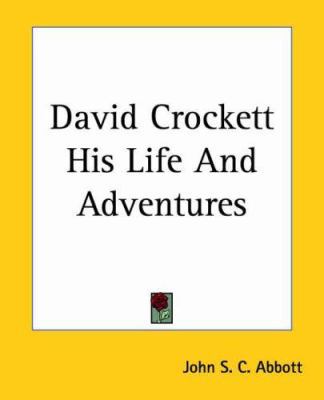 David Crockett His Life And Adventures 1419115189 Book Cover