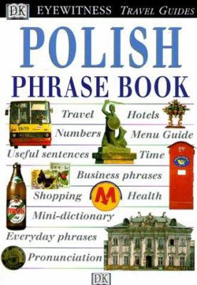 Eyewitness Travel Phrase Book: Polish 0789448696 Book Cover