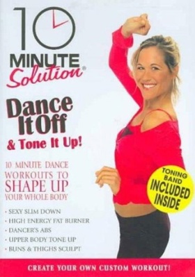 10 Minute Solution: Dance It Off & Tone It Up B000UVV242 Book Cover