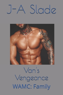 Van's Vengeance: WAMC: Family B08W7CS44B Book Cover