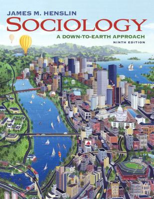 Sociology: A Down-to-Earth Approach (9th Edition) 0205570232 Book Cover