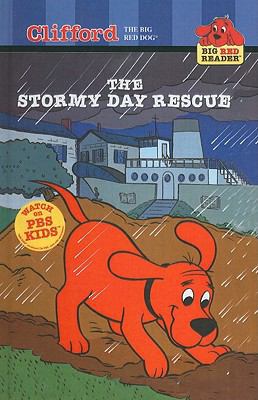 The Stormy Day Rescue (Clifford the Big Red Dog... 0756914221 Book Cover
