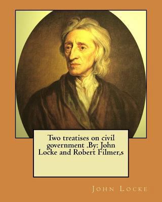Two treatises on civil government .By: John Loc... 1974413098 Book Cover