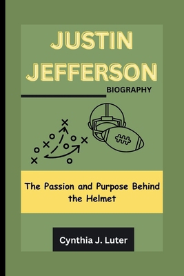 Justin Jefferson Biography: The Passion and Pur...            Book Cover