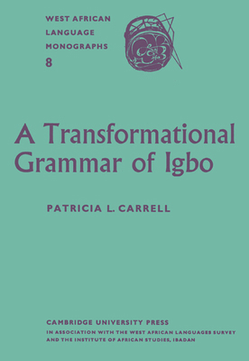 A Transformational Grammar of Igbo 0521155142 Book Cover