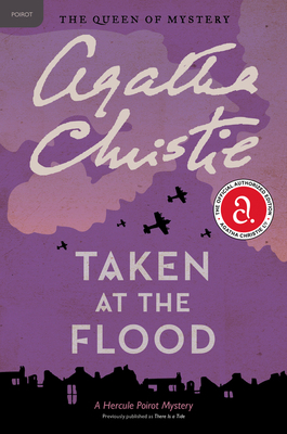 Taken at the Flood: A Hercule Poirot Mystery: T... 0062073842 Book Cover
