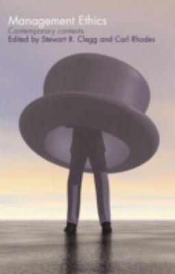 Management Ethics: Contemporary Contexts 0415393353 Book Cover