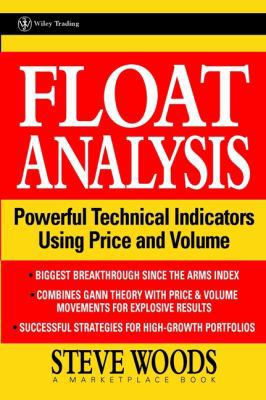Float Analysis: Powerful Technical Indicators U... 0471215538 Book Cover