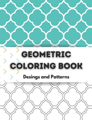 Geometric Coloring Book: Relaxing Geometric Col... B08LNLBYSQ Book Cover