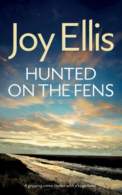 HUNTED ON THE FENS a gripping crime thriller wi... 1835266045 Book Cover