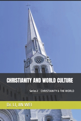 Christianity and World Culture 1999422287 Book Cover