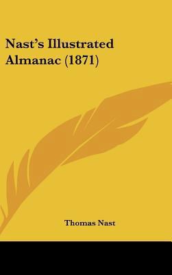 Nast's Illustrated Almanac (1871) 116219734X Book Cover