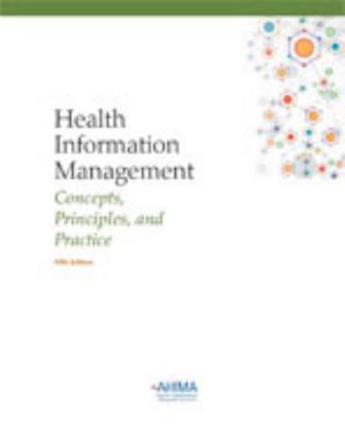 Health Information Management: Concepts, Princi... 1584265140 Book Cover