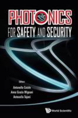 Photonics for Safety and Security 9814412961 Book Cover