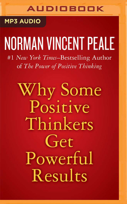 Why Some Positive Thinkers Get Powerful Results 179977368X Book Cover