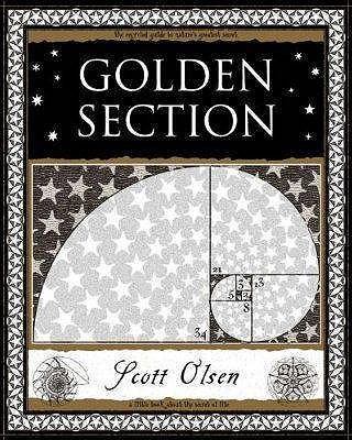 The Golden Section: Nature's Greatest Secret. S... 190426347X Book Cover