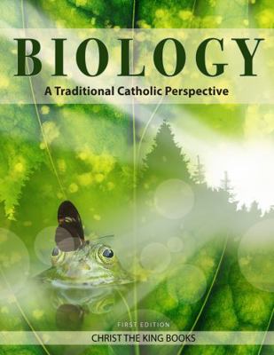 Laboratory and Experiments for Biology : A Traditional Catholic Perspective