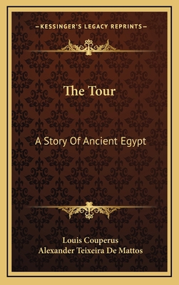 The Tour: A Story of Ancient Egypt 1163857696 Book Cover