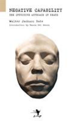 Negative Capability: On the Intuitive Approach ... 098369723X Book Cover