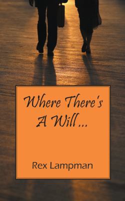 Where There's a Will ... 1432784307 Book Cover
