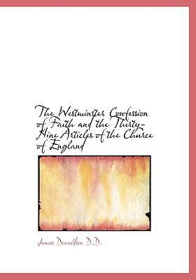 The Westminster Confession of Faith and the Thi... 1115447106 Book Cover