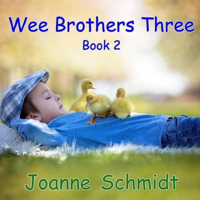 Wee Brothers Three Book 2 172493497X Book Cover