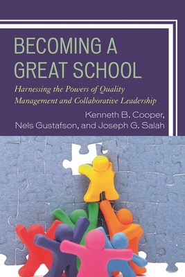 Becoming a Great School: Harnessing the Powers ... 1475806949 Book Cover