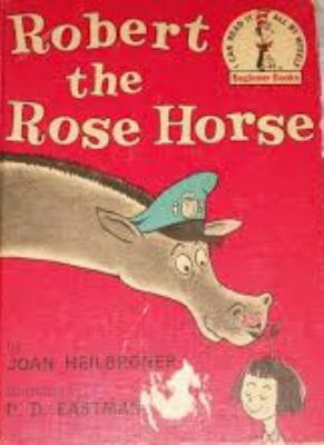 Robert Rose Horse B25 0394900251 Book Cover