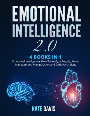 Emotional Intelligence 2.0: 4 books in 1: Emoti... 1801206740 Book Cover