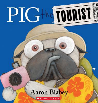 Pig the Tourist 1443175676 Book Cover