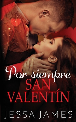 Por siempre San Valenti&#769;n [Spanish] 1795913800 Book Cover