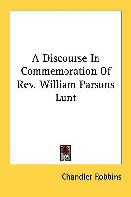 A Discourse in Commemoration of REV. William Pa... 1161679197 Book Cover