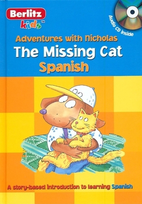 The Missing Cat: Spanish (Las aventuras de Nico... [Spanish] 9812468234 Book Cover