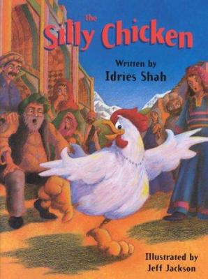 The Silly Chicken 1883536197 Book Cover