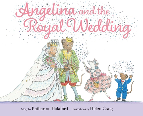 Angelina and the Royal Wedding 1665926333 Book Cover