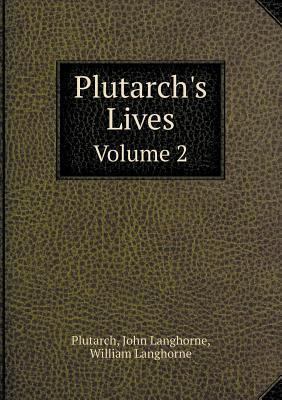 Plutarch's Lives Volume 2 5518637284 Book Cover