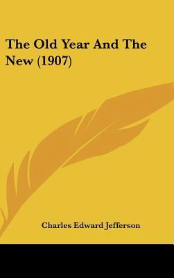 The Old Year and the New (1907) 1162082569 Book Cover