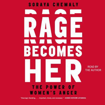 Rage Becomes Her: The Power of Women's Anger 1508266603 Book Cover
