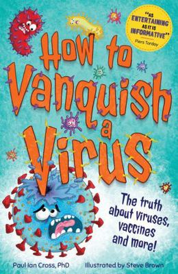 How to Vanquish a Virus 1783127082 Book Cover