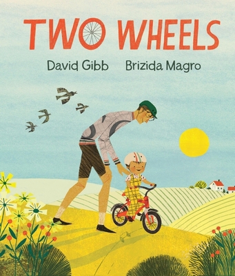 Walker Books Two Wheels. 1529500176 Book Cover