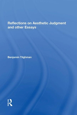 Reflections on Aesthetic Judgment and Other Essays 1138620319 Book Cover