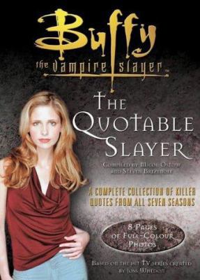 The Quotable Slayer 0743477979 Book Cover