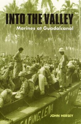 Into the Valley: Marines at Guadalcanal B002L4UH1A Book Cover