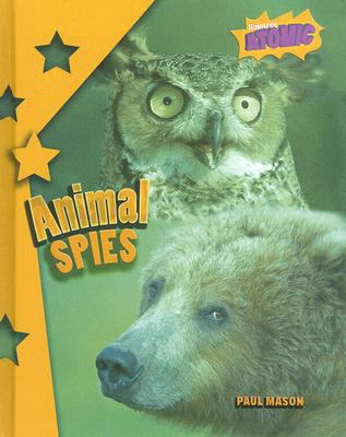 Animal Spies 1410929752 Book Cover