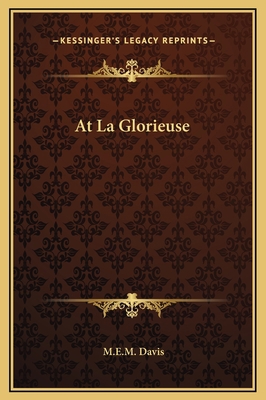 At La Glorieuse 1169173667 Book Cover
