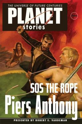 Piers Anthonys SOS the Rope 1601251947 Book Cover